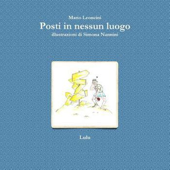 Paperback Posti in nessun luogo [Italian] Book