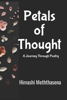 Paperback Petals of Thought: A Journey Through Poetry Book