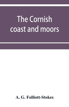 The Cornish Coast and Moors