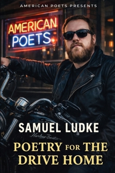 Poetry For The Drive Home