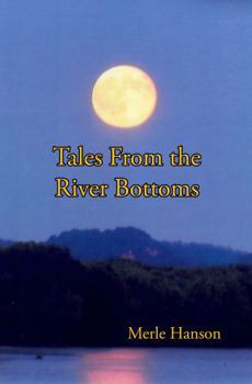 Paperback Tales From the River Bottoms Book