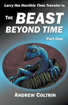 Paperback The Beast Beyond Time, Part One Book
