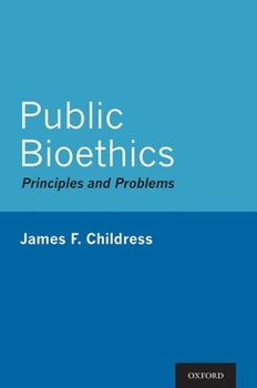 Hardcover Public Bioethics: Principles and Problems Book