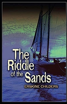 The Riddle of the Sands Illustrated