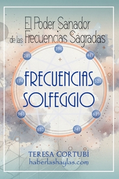 Frecuencias Solfeggio: El Poder Sanador de las Frecuencias Sagradas