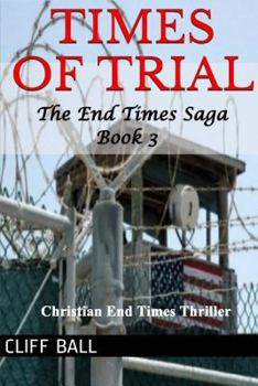 Paperback Times of Trial: an End Times novel Book