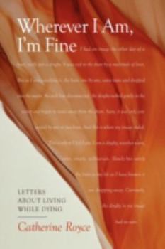 Paperback Wherever I Am, I'm Fine Book