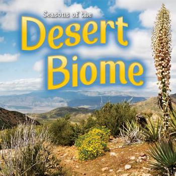 Library Binding Seasons of the Desert Biome Book