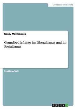 Paperback Grundbedürfnisse im Liberalismus und im Sozialismus [German] Book