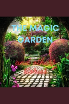 Paperback The Magic Garden and Other Stories Book