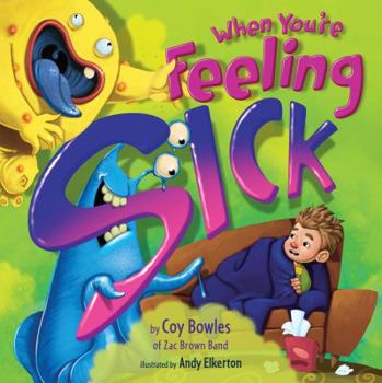 Hardcover When You're Feeling Sick Book