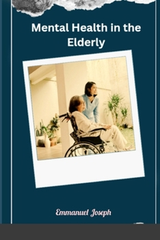Paperback Mental Health in the Elderly Book