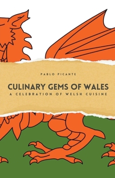 Paperback Culinary Gems of Wales: A Celebration of Welsh Cuisine Book