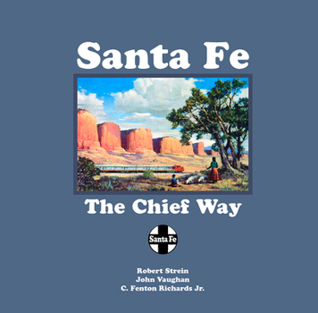 Paperback Santa Fe: The Chief Way Book