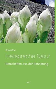 Paperback Heilsprache Natur: Teil 1 [German] Book