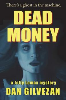 Paperback Dead Money: A Jolly Lomax Mystery Book