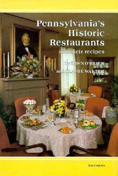 Hardcover Pennsylvania's Historic Restaurants and Their Recipes Book