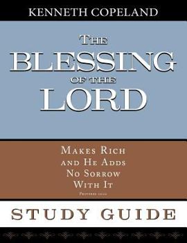 Paperback The Blessing of the Lord Maketh Rich Study Guide Book