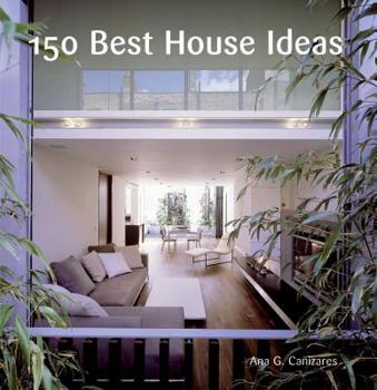 Hardcover 150 Best House Ideas Book