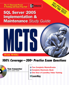 Electronics McTs SQL Server 2005 Implementation & Maintenance Study Guide (Exam 70-431) Book