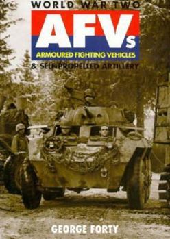 World War Two Afvs & Self-Propelled Artillery (Osprey Automotive) - Book  of the Osprey Automotive