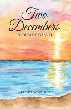 Paperback Two Decembers: A Journey to Faith Book