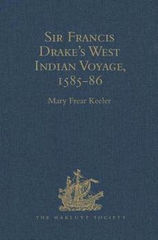 Sir Francis Drake's West Indian Voyage, 1585-86 (G. N. Garmonsway Memorial Lecture)