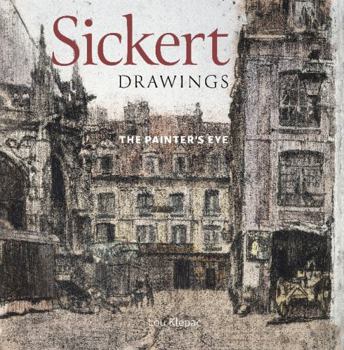 Hardcover Sickert Drawings: The Painter's Eye Book