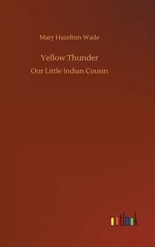 Our Little Indian Cousin - Book  of the Our Little Cousin