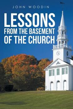 Paperback Lessons from the Basement of the Church Book