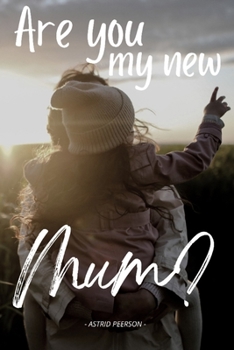 Paperback Are you my new mum? [Large Print] Book