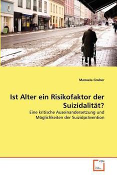 Paperback Ist Alter ein Risikofaktor der Suizidalität? [German] Book