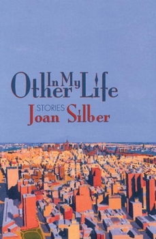 Hardcover In My Other Life: Stories Book