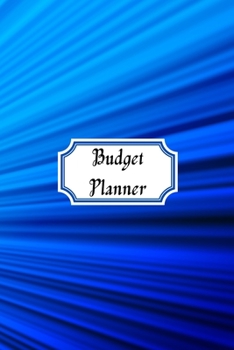 Budget Planner: budget planner weekly and monthly 6x9 inch with 122 pages Cover Matte