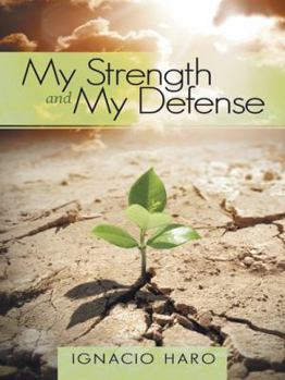 Paperback My Strength and My Defense Book