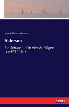 Paperback Alderson: Ein Schauspiel in vier Aufzügen (Zweiter Teil) [German] Book