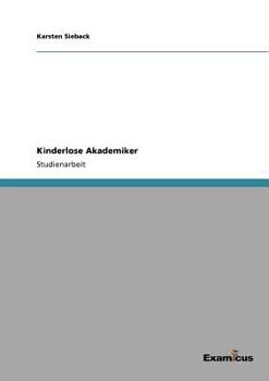 Paperback Kinderlose Akademiker [German] Book
