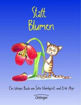 Hardcover Statt Blumen. Ein kleines Buch. [German] Book