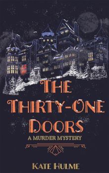 Hardcover The Thirty-One Doors: The gripping murder mystery perfect to read this Halloween Book