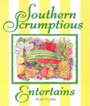 Hardcover Southern Scrumptious Entertains Book