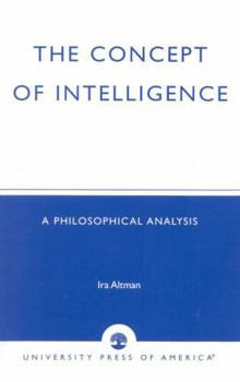 Paperback The Concept of Intelligence: A Philosophical Analysis Book