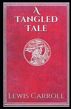 Paperback A Tangled Tale Illustrated Book