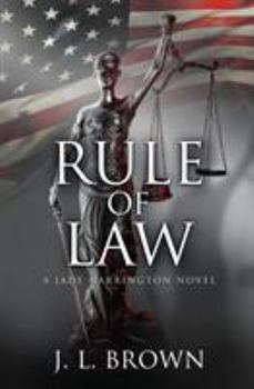 Rule of Law - Book #2 of the Jade Harrington