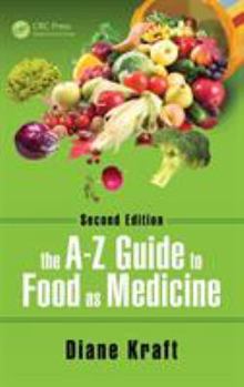 Hardcover The A-Z Guide to Food as Medicine, Second Edition Book