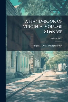Paperback A Hand-Book of Virginia, Volume 81; Volume 1879 Book