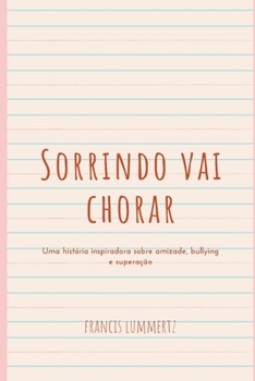 Paperback Sorrindo vai chorar [Portuguese] Book