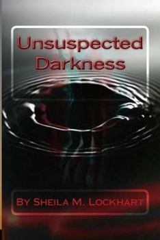 Paperback Unsuspected Darkness Book