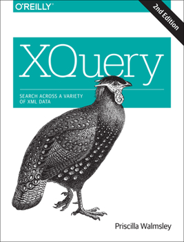 Paperback Xquery: Search Across a Variety of XML Data Book