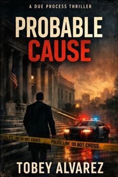 Due Process: Probable Cause