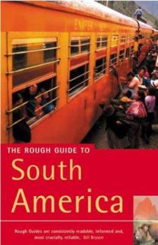 Paperback The Rough Guide to South America (Rough Guide Travel Guides) Book